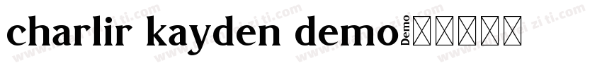 charlir kayden demo字体转换